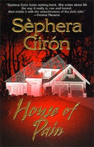 Read more about the article House of Pain by Sèphera Girón