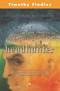 Read more about the article Headhunter by Timothy Findley