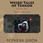 Read more about the article Weird Tales of Terror by Sèphera Girón