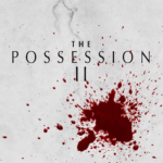 Read more about the article The Possession 2 (2024)