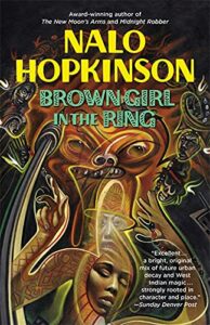 Read more about the article Brown Girl in the Ring by Nalo Hopkinson