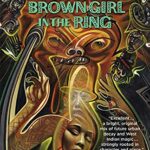 Read more about the article Brown Girl in the Ring by Nalo Hopkinson