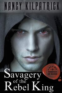 Read more about the article Savagery of the Rebel King by Nancy Kilpatrick